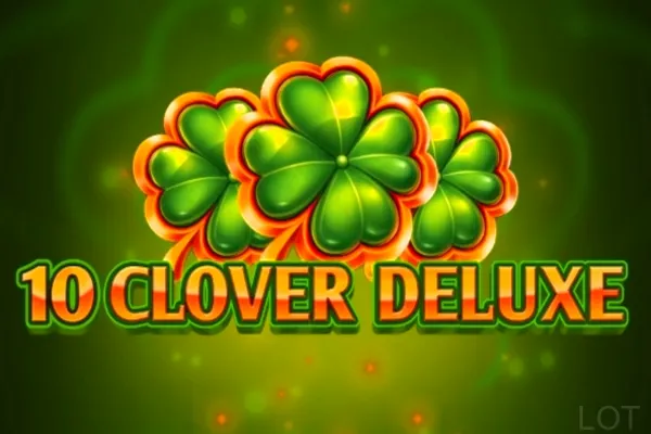 10 Clover Deluxe